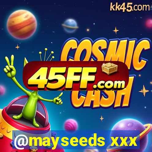 @mayseeds xxx